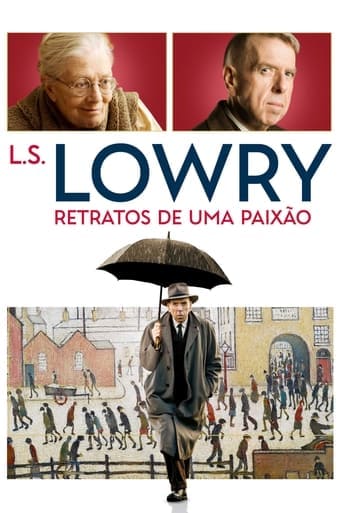L.S. Lowry - Retratos de uma Paixão