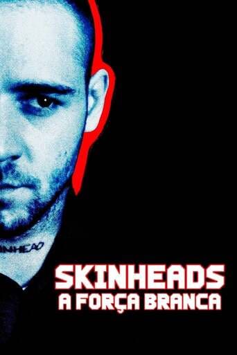 Skinheads - A Força Branca - assistir Skinheads - A Força Branca Dublado e Legendado Online grátis