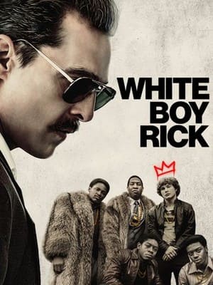 White Boy Rick - assistir White Boy Rick Dublado e Legendado Online grátis