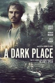A Dark Place - assistir A Dark Place 2019 online grátis