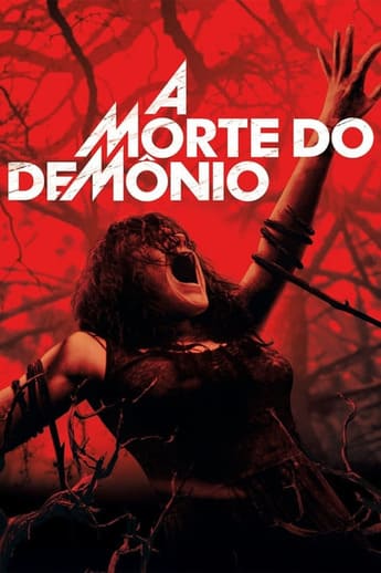 A Morte do Demônio - assistir A Morte do Demônio Dublado e Legendado Online grátis