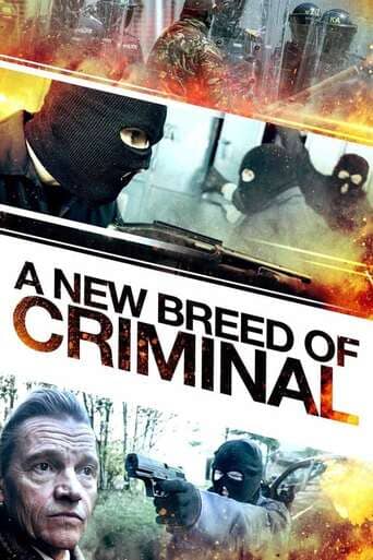 A New Breed of Criminal - assistir A New Breed of Criminal Dublado e Legendado Online grátis