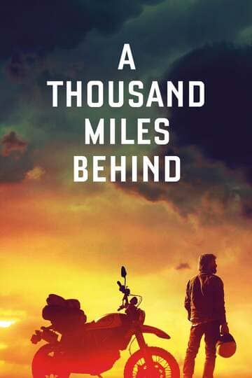 A Thousand Miles Behind - assistir A Thousand Miles Behind Dublado Online grátis