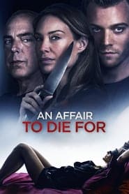 An Affair to Die For - assistir An Affair to Die For 2019 dublado online grátis