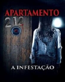 Apartamento 212: A Infestação - assistir Apartamento 212: A Infestação 2018 dublado online grátis