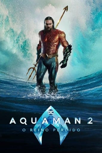 Aquaman 2: O Reino Perdido - assistir Aquaman 2: O Reino Perdido Dublado e Legendado Online grátis