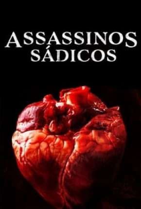 Assassinos Sádicos - assistir Assassinos Sádicos Dublado e Legendado Online grátis