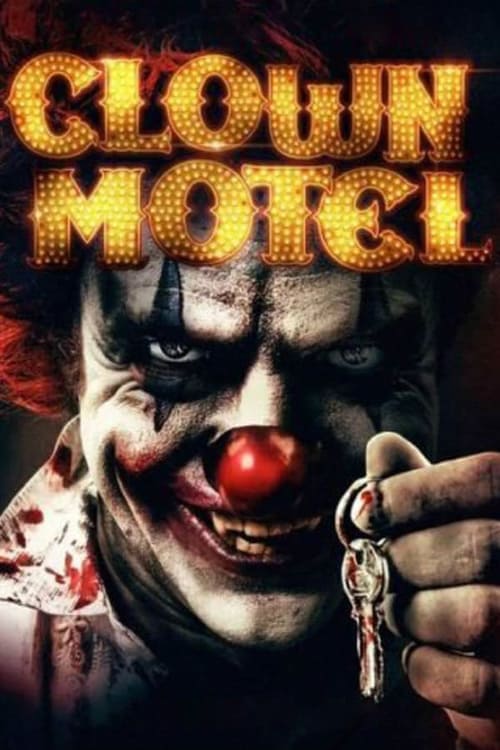 Clown Motel: Spirits Arise (2019) - assistir Clown Motel: Spirits Arise 2019 grátis