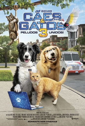 Como Cães e Gatos 3: Peludos Unidos! - assistir Como Cães e Gatos 3: Peludos Unidos! Dublado e Legendado Online grátis