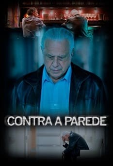 Contra a Parede - assistir Contra a Parede 2018 online grátis