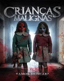 Crianças Malígnas - assistir Crianças Malígnas 2019 dublado online grátis