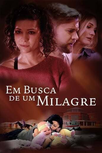 Em Busca de um Milagre - assistir Em Busca de um Milagre Dublado e Legendado Online grátis