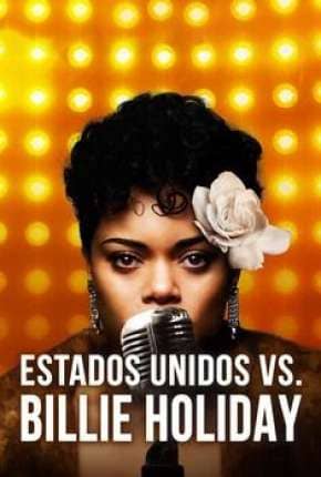 Estados Unidos vs. Billie Holiday - assistir Estados Unidos vs. Billie Holiday Dublado e Legendado Online grátis