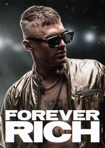 Forever Rich - assistir Forever Rich Dublado e Legendado Online grátis