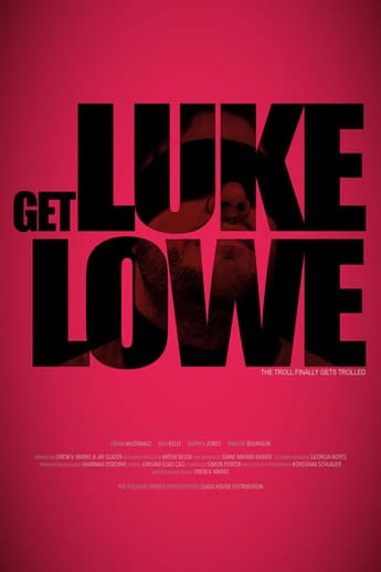 Get Luke Lowe - assistir Get Luke Lowe Dublado e Legendado Online grátis