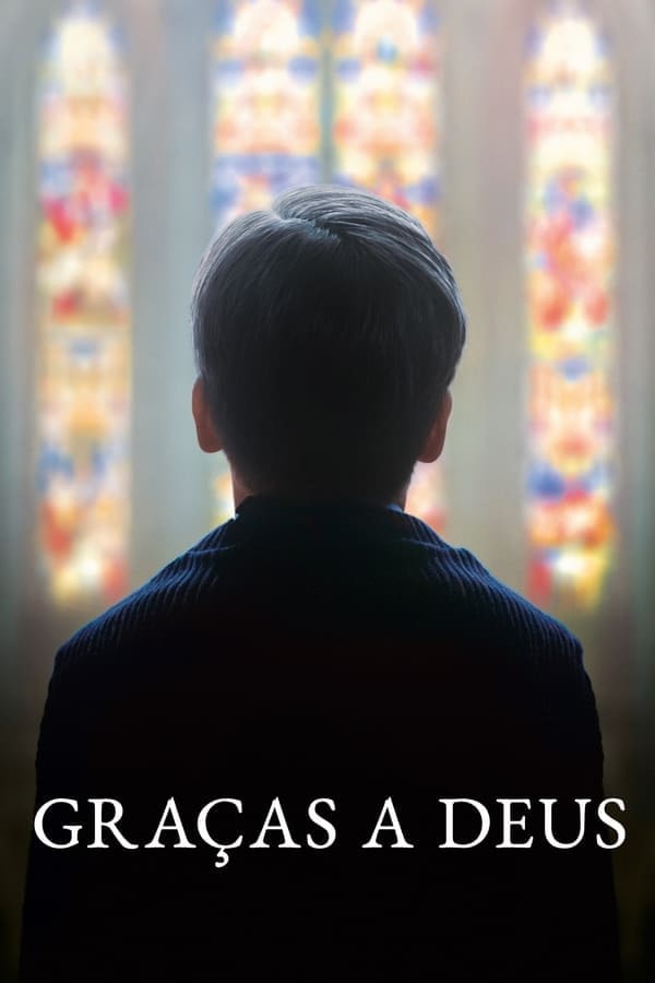 Graças a Deus - assistir Graças a Deus Dublado Online grátis