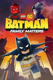 LEGO DC: Batman – Assuntos de Família (2019)