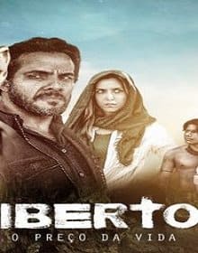 Libertos: O preço da vida - assistir Libertos: O preço da vida 2018 online grátis