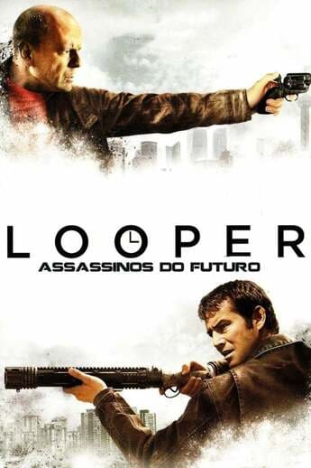 Looper: Assassinos do Futuro