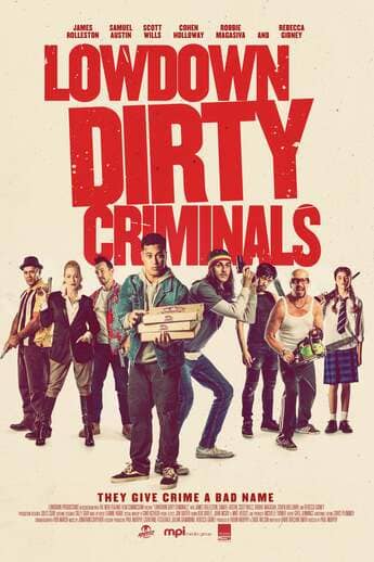 Lowdown Dirty Criminals