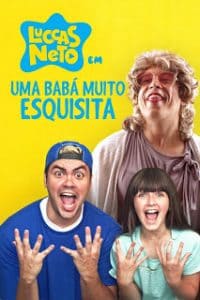 Luccas Neto em: Uma Babá Muito Esquisita - assistir Luccas Neto em: Uma Babá Muito Esquisita 2019 Dublado grátis