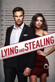 Lying and Stealing (2019) - assistir Lying and Stealing 2019 grátis