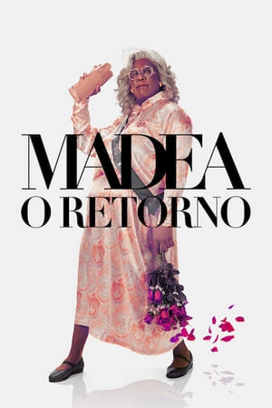 Madea: O Retorno - assistir Madea: O Retorno Dublado e Legendado Online grátis