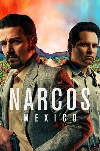 Narcos: Mexico 1ª Temporada