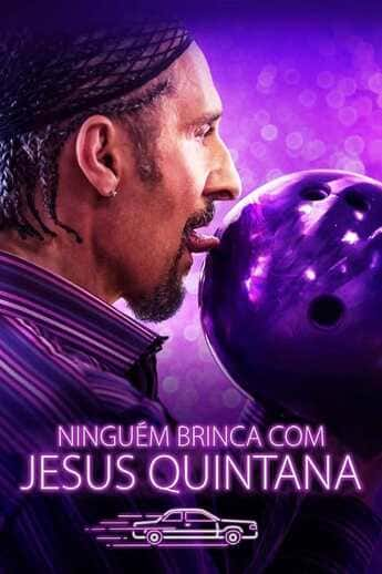 Ninguém Brinca com Jesus Quintana - assistir Ninguém Brinca com Jesus Quintana Dublado e Legendado Online grátis