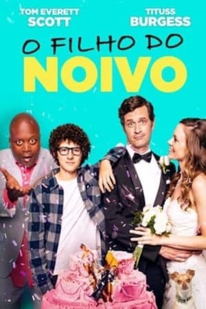 O Filho do Noivo - assistir O Filho do Noivo Dublado e Legendado Online grátis