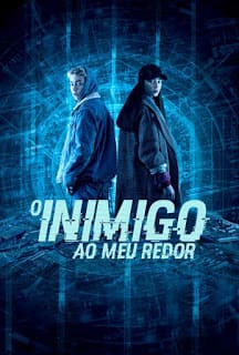 O Inimigo ao Meu Redor - assistir O Inimigo ao Meu Redor Dublado Online grátis