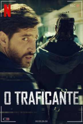 O Traficante 1ª Temporada - assistir O Traficante 1ª Temporada dublado e Legendado online grátis