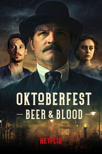 Oktoberfest: Sangue e Cerveja 1ª Temporada