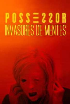 Possessor: Invasores de Mentes