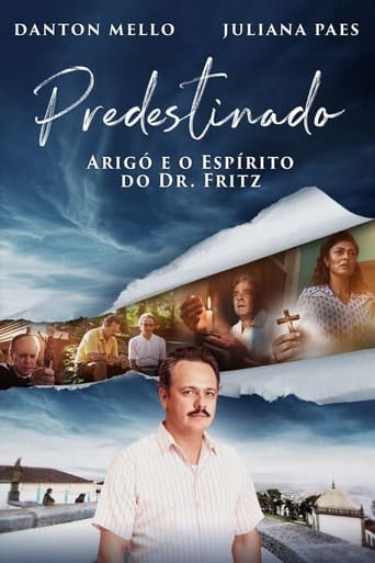 Predestinado, Arigó e o Espírito do Dr. Fritz - assistir Predestinado, Arigó e o Espírito do Dr. Fritz Dublado e Legendado Online grátis