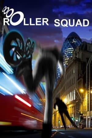 Roller Squad - assistir Roller Squad Dublado e Legendado Online grátis