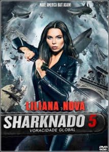 sharknado-5-voracidade-global assistir sharknado 5 voracidade global 2017 dublado online grátis