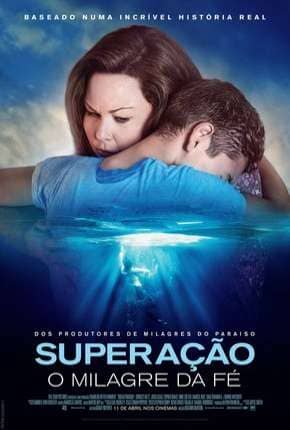 Superação: O Milagre da Fé (2019)