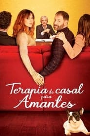 Terapia de Casais para Amantes - assistir Terapia de Casais para Amantes 2019 dublado online grátis