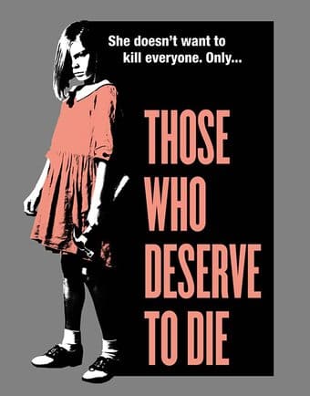 Those Who Deserve to Die - assistir Those Who Deserve to Die Dublado e Legendado Online grátis
