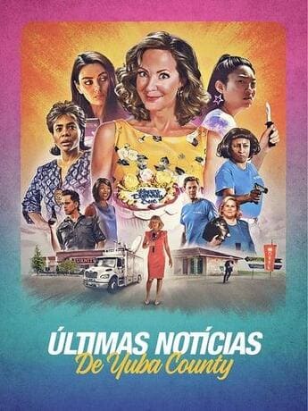 Últimas Notícias de Yuba County - assistir Últimas Notícias de Yuba County Dublado e Legendado Online grátis