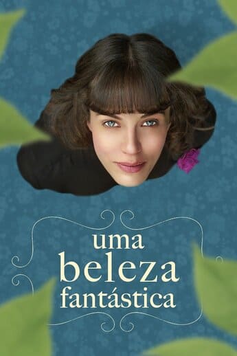 Uma Beleza Fantástica - assistir Uma Beleza Fantástica Dublado e Legendado Online grátis