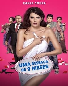 Uma Ressaca de 9 Meses - assistir Uma Ressaca de 9 Meses 2018 online grátis