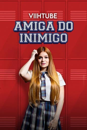 ViihTube: Amiga do Inimigo - assistir ViihTube: Amiga do Inimigo Dublado e Legendado Online grátis