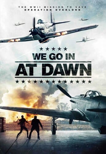 We Go in at Dawn - assistir We Go in at Dawn Dublado e Legendado Online grátis