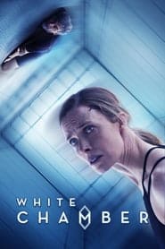 White Chamber - assistir White Chamber 2019 dublado online grátis