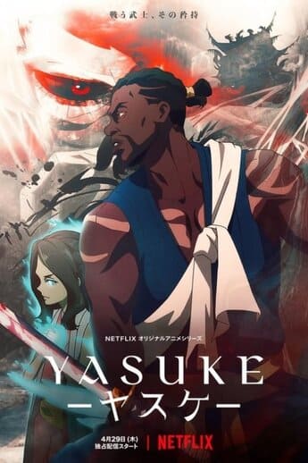 Yasuke 1ª Temporada