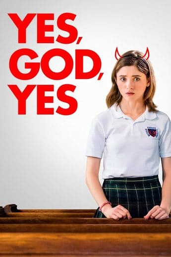 Yes, God, Yes - assistir Yes, God, Yes Dublado e Legendado Online grátis